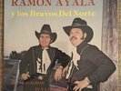 RAMON AYALA Y LOS BRAVOS DEL NORTE - El Amo De La Musica Norteña / SEALED LP