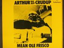 ARTHUR 'BIG BOY' CRUDUP: mean ole frisco BLUE HORIZON 12
