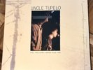 UNCLE TUPELO : STILL FEEL GONE & MARCH 16-20, 1992 : 2 LP : FACTORY SEALED 1992