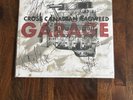 Cross Canadian Ragweed - Garage - Vinyl - SIGNED