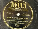 Louis Armstrong Ella Fitzgerald - Dream a Little Dream/Anyone Explain - DECCA 78