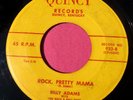 BILLY ADAMS - Rock Pretty Mama -  Rockabilly 45 rpm - QUINCY 932