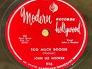 BLUES 78 JOHN LEE HOOKER TOO MUCH BOOGIE MODERN 916 CLEAN EXCELLENT