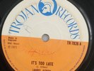 Laurel Aitken - It's Too Late, 7