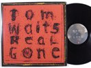 TOM WAITS Real Gone ANTI 2XLP VG+ 180g audiophile 2018 reissue gatefold f