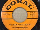Johnny Burnette Trio ‎– Train Kept A-Rollin' / Honey Hush 7