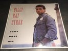 BILLY RAY CYRUS Some Have All 1992 Club Vinyl LP  SEALED