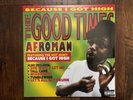 Afroman - The Good Times (Because I Got High) Cannabis Cloudy Green Color Vinyl