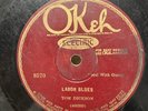 78 rpm Okeh Electric  Tom Dickson Worry Blues Labor Blues
