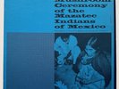 María Sabina Mushroom Ceremony of the Mazatec Indians Mexico 1957 Gordon Wasson