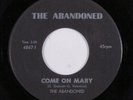 Garage 45 ABANDONED Come On Mary ABANDONED HEAR i