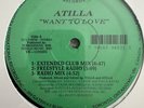 NEW/SEALED - Atilla - Want To Love - Vinyl - RARE FREESTYLE