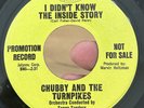 RARE Northern Soul 45 CHUBBY & THE TURNPIKES Didn’t Know The Inside Story PROMO*