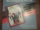 The Bluegrass Album Vol 2 Vinyl Rounder 0164 in Great Shape VG+