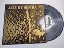 SUN RA LP - Jazz By Sun Ra Vol. 1 Orig MONO 1957 Transition TRLP 10