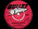 REGGAE/ROCKSTEADY-WILLIE FRANCIS-MOTHERLESS CHILDREN/I AM NOT AFRAID-BULLET