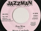 Manny Corchado And H - Pow-Wow - Vinyl Record 7 - B4593z