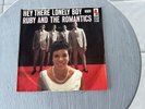 RUBY & ROMANTICS 45/Picture Sleeve- Hey there lonely boy-Not a moment too soon