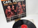 1ST PRESS Carl Perkins - Whole Lotta Shakin 1958 Vinyl LP 6 Eye Mono