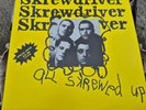 SKREWDRIVER ALL SCREWED UP ORIGINAL FRENCH LP