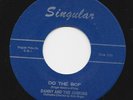 DOO WOP  * DANNY & JUNIORS  * DO THE BOP  * ORIG RECORDING  * FIRST ON 45 * VG++