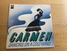 Carmen. Dancing On A Cold Wind. Original UK Press 1975