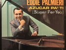 Original Classic 1965 Vinyl LP:  Eddie Palmieri / Azucar Pa' Ti  [Sugar For You]