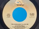 Phyllis Hyman 45 You Know How To Love Me / Give A Little - HEAR Both Sides C4