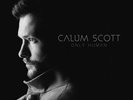 Calum Scott - Only Human 2018 Vinyl LP Album - Capitol Records - Signed Copy