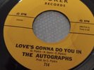 Northern Soul The Autographs ‎ - Rare.    loves gonna do you in