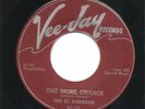 DOO WOP  * EL DORADOS  *   ONE MORE CHANCE   *  VG++