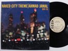 AHMAD JAMAL Naked City ARGO LP VG+ mono promo j