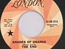The End Shades of Orange Psych Promo 45 Loving Sacred Loving Bill Wyman Produced