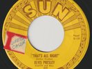 ELVIS PRESLEY - That's All Right / Blue Moon Of Kentucky - SUN 209 original 45
