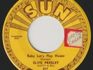 ELVIS PRESLEY - Baby Let's Play House / I'm Left - SUN 217 original 45