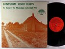 V/A - Lonesome Road Blues: 15 Years In Mississippi Delta LP - Yazoo OG VG+ PROMO