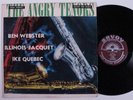 BEN WEBSTER/ILLINOIS JACQUET/IKE QUEBEC The Angry Tenors SAVOY LP mono j