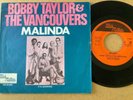 BOBBY TAYLOR & THE VANCOUVERS - MALINDA - DUTCH 7”on TAMLA MOTOWN  GO 25.875
