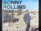 Sonny Rollins Way Out West vinyl record LP 2022 B. Grundman CRAFT, 33 RPM NM M-