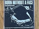 Born Without A Face Worship 7