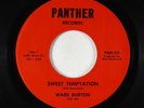 Northern Soul 45 - Ward Burton - Sweet Temptation - Panther VG+