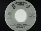 Modern Soul Boogie 45 - Ike Noble - It's A Party - Connowil VG+