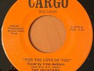 THE INVADERS For the Love of You  CARGO 1977 Funk Soul 45   RARE  VG+