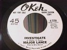 MAJOR LANCE - ORIGINAL- PROMO-INVESTIGATE/LITTLE YOUNG LOVER-EX VINYL & EX AUDIO