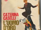 Caterina Caselli – L’Uomo D’Oro / Perdono – CGD N9612 7” VG/G Italy 1966