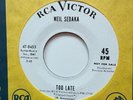 Northern Soul 7” 45 Neil Sedaka PROMO Too Late