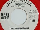 THE RIP CHORDS - Three Window Coupe - NM RED VINYL PROMO 45 rpm Columbia 43035