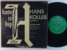 HANS KOLLER QUARTET Hans Is Hip 10