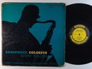 SONNY ROLLINS Saxophone Colossus LP on Prestige DG mono NYC
