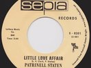 Patrinell Staten / I Let A Good Man Go / Little Love Affair Sepia Records S8201